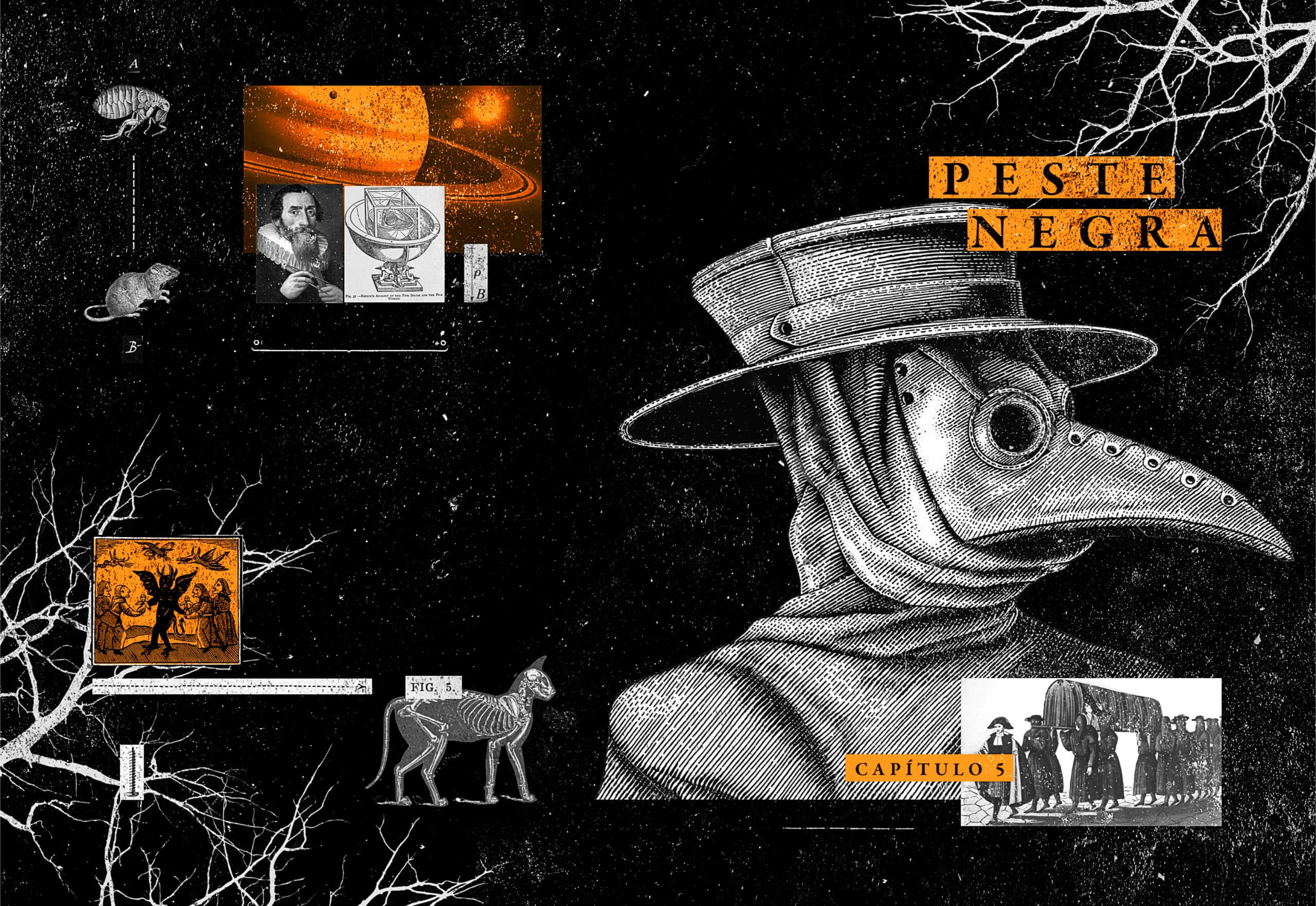 
La imagen es una portada intrigante para el capítulo titulado "Peste Negra". En el centro, destaca la ilustración de un médico de la peste con su icónica máscara de pico, rodeado de elementos visuales que evocan la oscuridad y el miedo de aquella época. Sobre un fondo negro y texturizado, se encuentran ilustraciones de ratas, pulgas y esqueletos, aludiendo a los portadores y víctimas de la peste. Elementos históricos, como retratos y representaciones de Saturno, aportan un sentido de misterio y antigüedad. La paleta en blanco, negro y naranja enfatiza la atmósfera tétrica y la gravedad del tema.