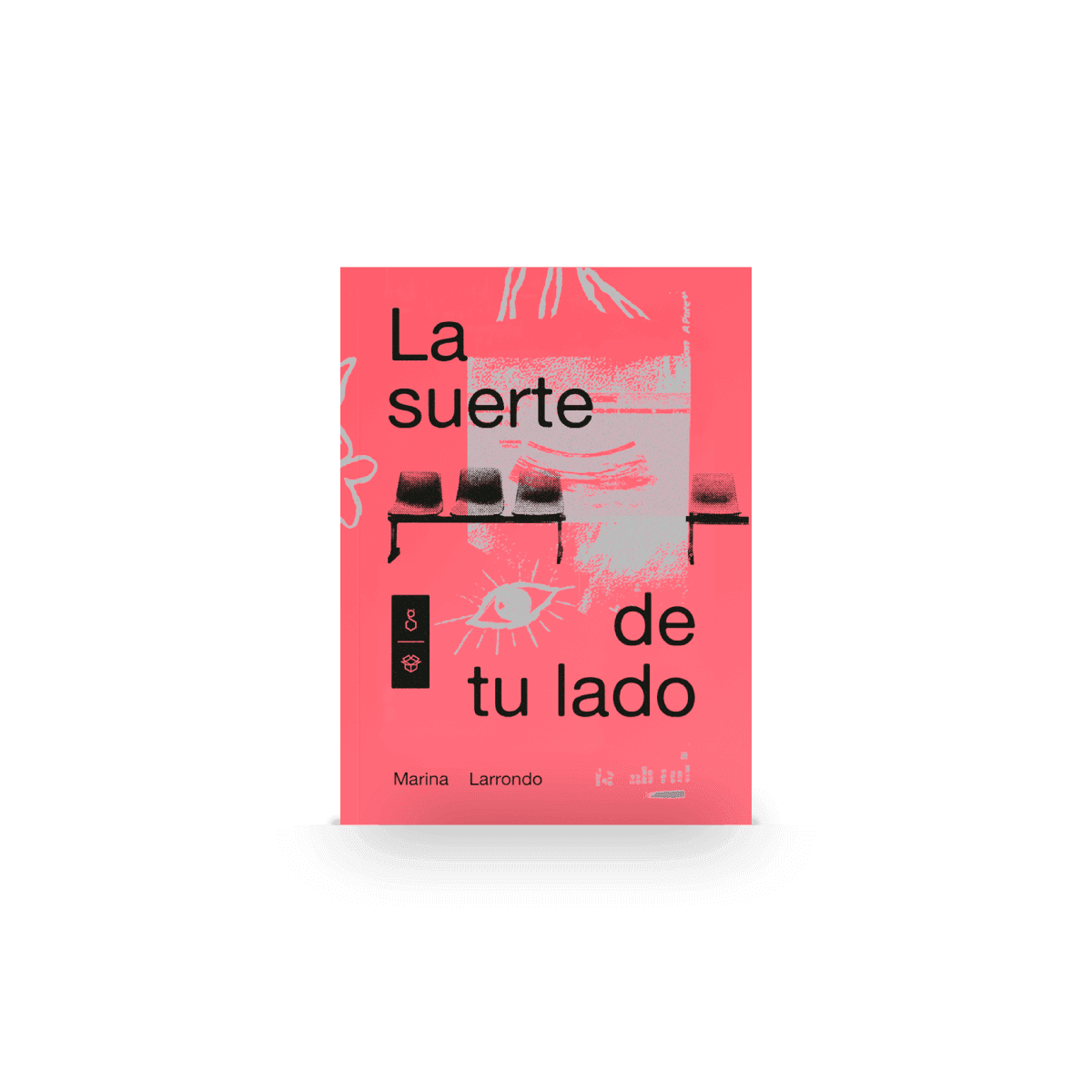La suerte de tu lado