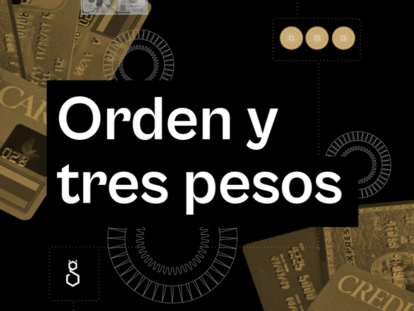 Orden y tres pesos