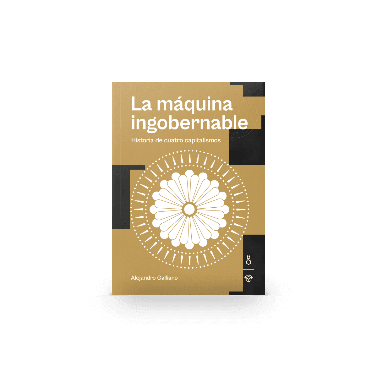 La máquina ingobernable | Historia de cuatro capitalismos