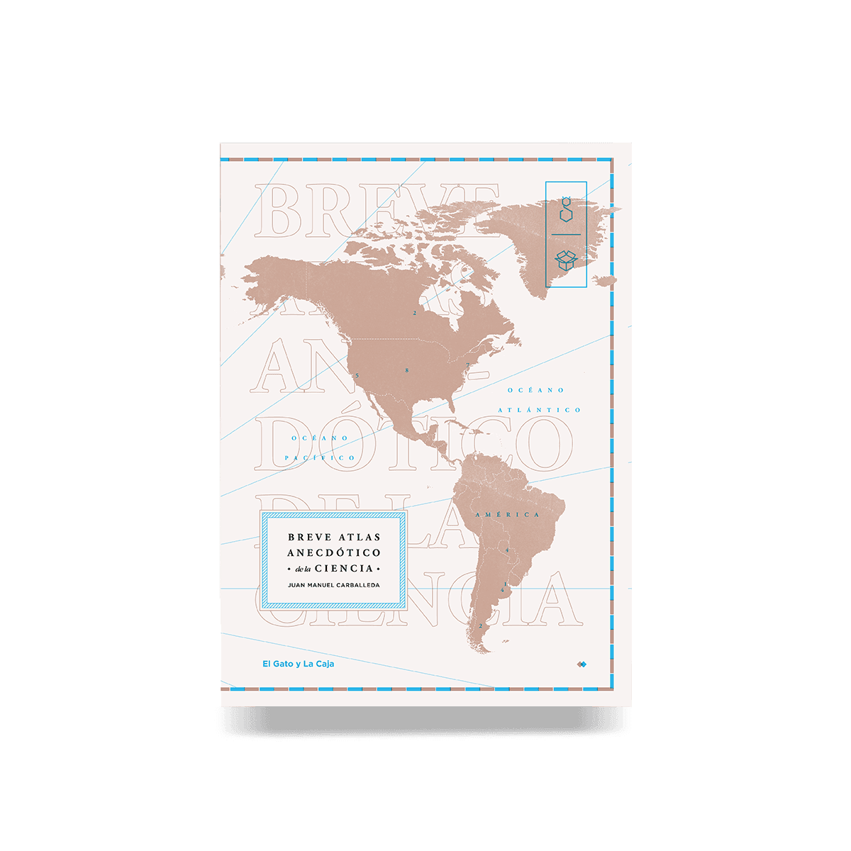 Breve Atlas Anecdótico de la Ciencia